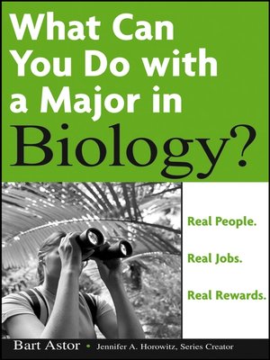 cover image of What Can You Do with a Major in Biology